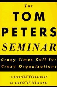 Tom Peters - The Tom Peters Seminar
