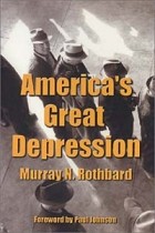 Murray N. Rothbard - America&#039;s Great Depression