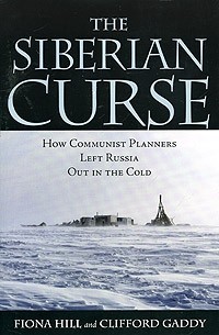  - Siberian Curse: How Communist Planners Left Russia Out in the Cold