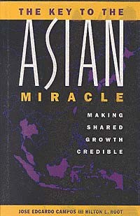  - The Key to the Asian Miracle: Making Shared Growth Credible