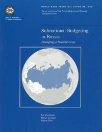  - Subnational Budgeting in Russia: Preempting a Potential Crisis