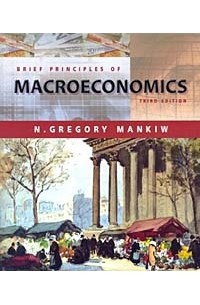 N. Gregory Mankiw - Brief Principles of Macroeconomics