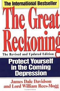  - The Great Reckoning: Protect Yourself in the Coming Depression