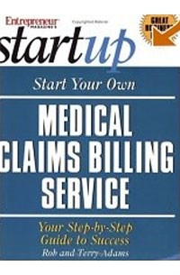  - Start Your Own Medical Claims Billing Service