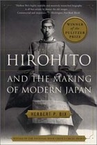 Herbert P. Bix - Hirohito and the Making of Modern Japan
