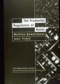  - The Prudential Regulation of Banks