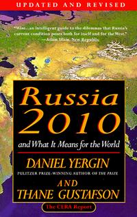  - Russia 2010: And What It Means for the World