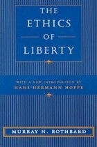  - The Ethics of Liberty