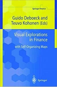  - Visual Explorations in Finance: With Self-Organizing Maps (Springer Finance)