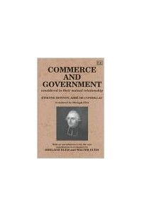  - Commerce and Government: Considered in Their Mutual Relationship