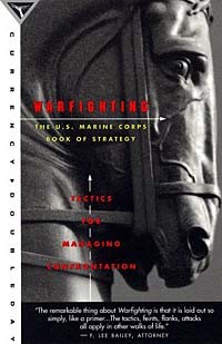 A. M. Gray - Warfighting: The United States Marine Corps Book of Strategy