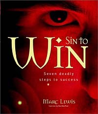 Марк Льюис - Sin to Win: Seven Deadly Steps to Success