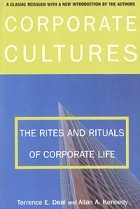  - Corporate Cultures: The Rites and Rituals of Corporate Life