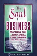  - The Soul of Business (New Dimensions Books)