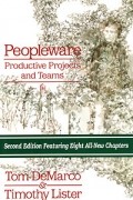  - Peopleware: Productive Projects and Teams