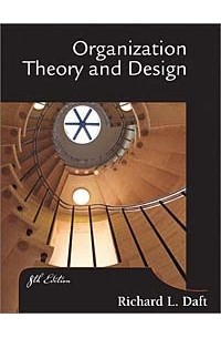 Richard L. Daft - Organization Theory and Design With Infotrac
