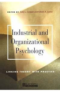  - Industrial and Organizational Psychology: Linking Theory With Practice (Mbm)