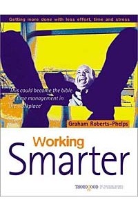 Graham Roberts-Phelps - Working Smarter