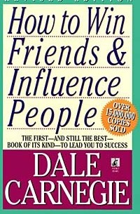 Dale Carnegie - How To Win Friends And Influence People (сборник)