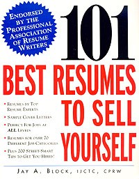 Jay A. Block - 101 Best Resumes to Sell Yourself