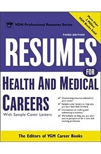  - Resumes for Health and Medical Careers