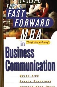 The Fast Forward MBA in Business Communication