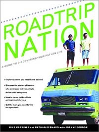  - Roadtrip Nation: A Guide to Discovering Your Path In Life