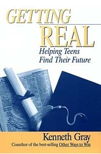  - Getting Real: Helping Teens Find Their Future