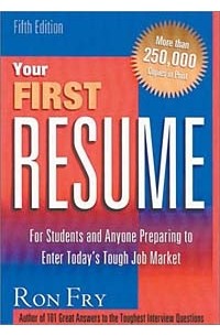 Ron Fry - Your First Resume