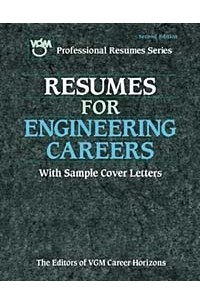  - Resumes for Engineering Careers