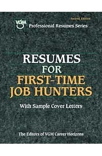 Editors of VGM - Resumes for First-Time Job Hunters