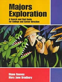  - Majors Exploration: A Search and Find Guide for College and Career Direction