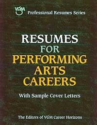 Editors of VGM Career Books - Resumes for Performing Arts