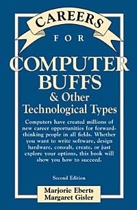 Marjorie Eberts - Careers for Computer Buffs & Other Technological Types