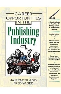  - Career Opportunities in the Publishing Industry (Career Opportunities)