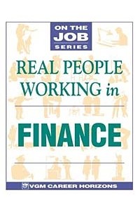 Blythe Camenson - Real People Working in Finance (On the Job Series)