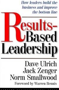  - Results-Based Leadership