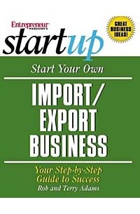  - Start Your Own Import/Export Business