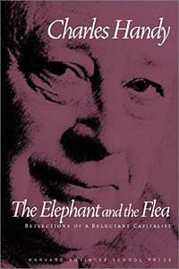 Charles Handy - The Elephant and the Flea