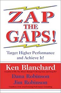  - Zap the Gaps! Target Higher Performance and Achieve It!