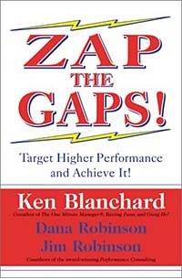  - Zap the Gaps! Target Higher Performance and Achieve It!