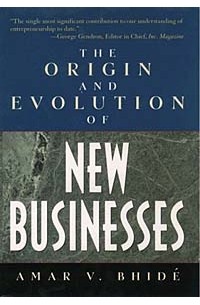  - The Origin and Evolution of New Businesses