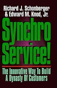  - Synchroservice!: The Innovative Way to Build a Dynasty of Customers