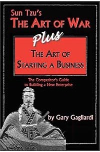  - The Art of War / The Art of Starting a Business (2 Volumes in 1)