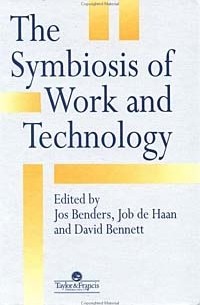  - The Symbiosis of Work and Technology