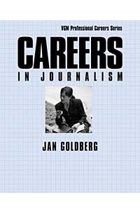 Jan Goldberg - Careers in Journalism