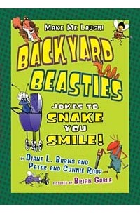  - Backyard Beasties: Jokes to Snake You Smile (Make Me Laugh)