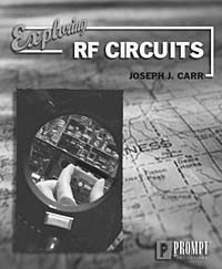 Джозеф Дж. Карр - Exploring RF Circuits
