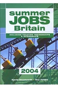  - Summer Jobs in Britain 2004 (Summer Jobs Britain, 2004)