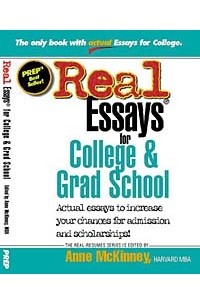 Anne McKinney - Real Essays for College and Grad School (Real-Resumes Series)